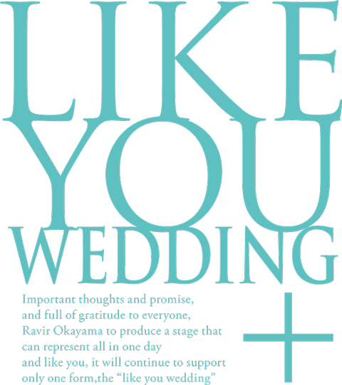 LIKE YOU WEDDING